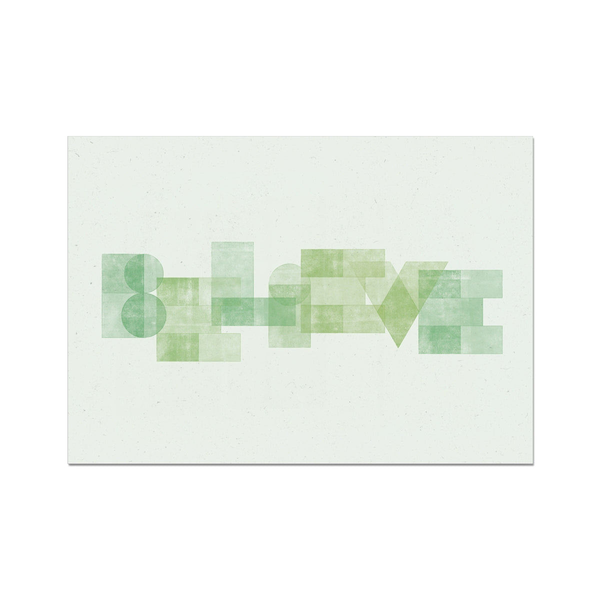 BELIEVE - Geometric Typography Print