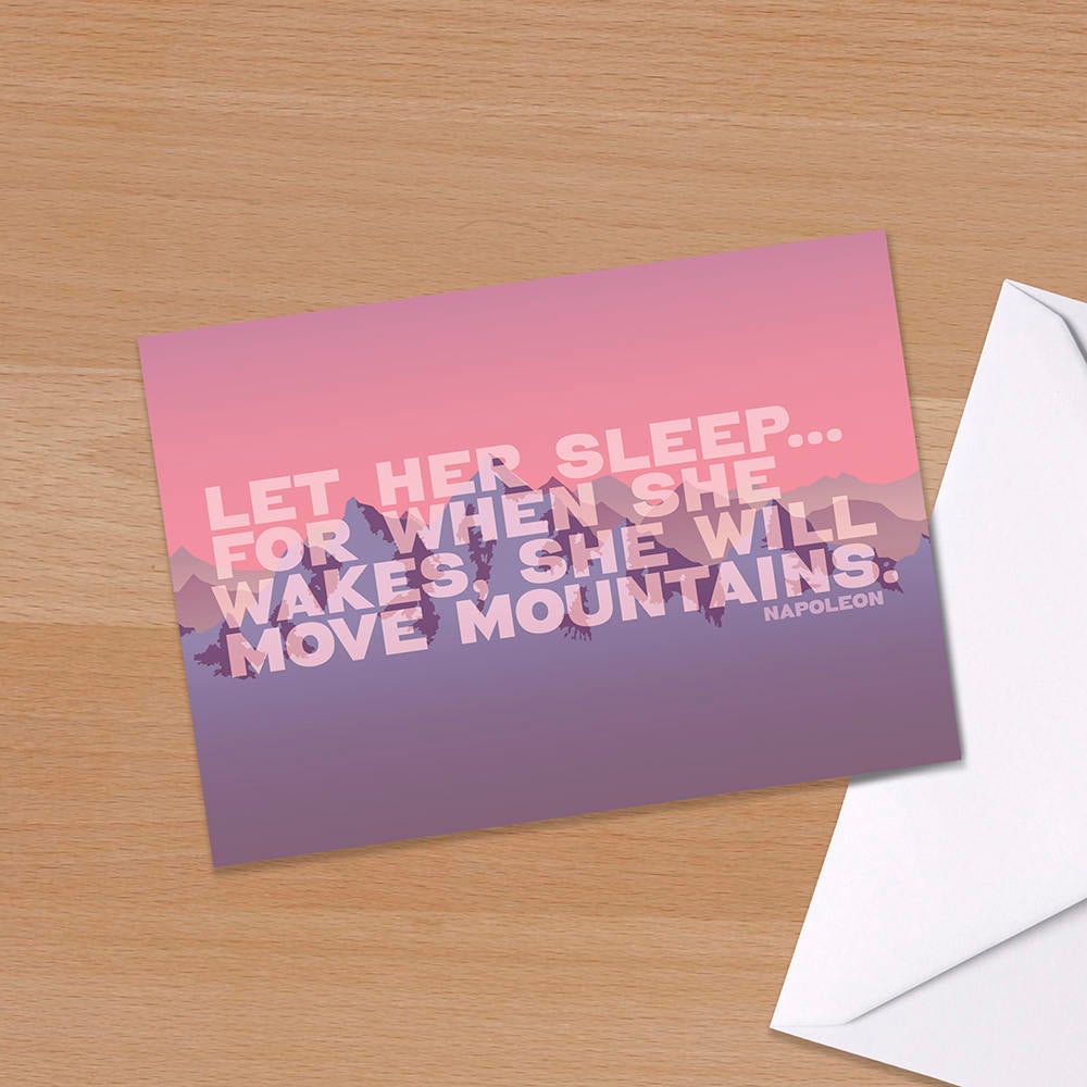New Baby girl card - Let her sleep for when she wakes she will move mountains, Congratulations new arrival, baby shower, quote