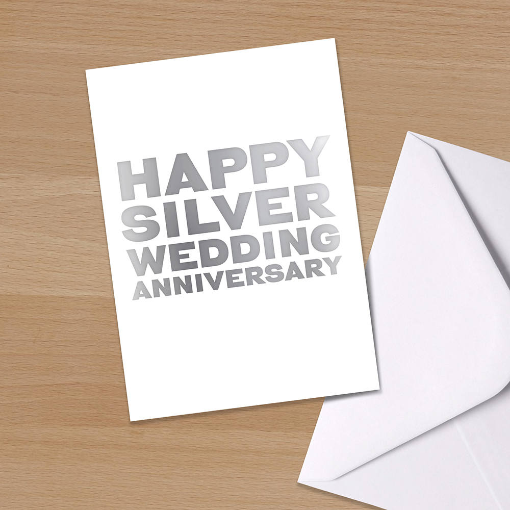 25th Anniversary - "Happy Silver Wedding Anniversary",