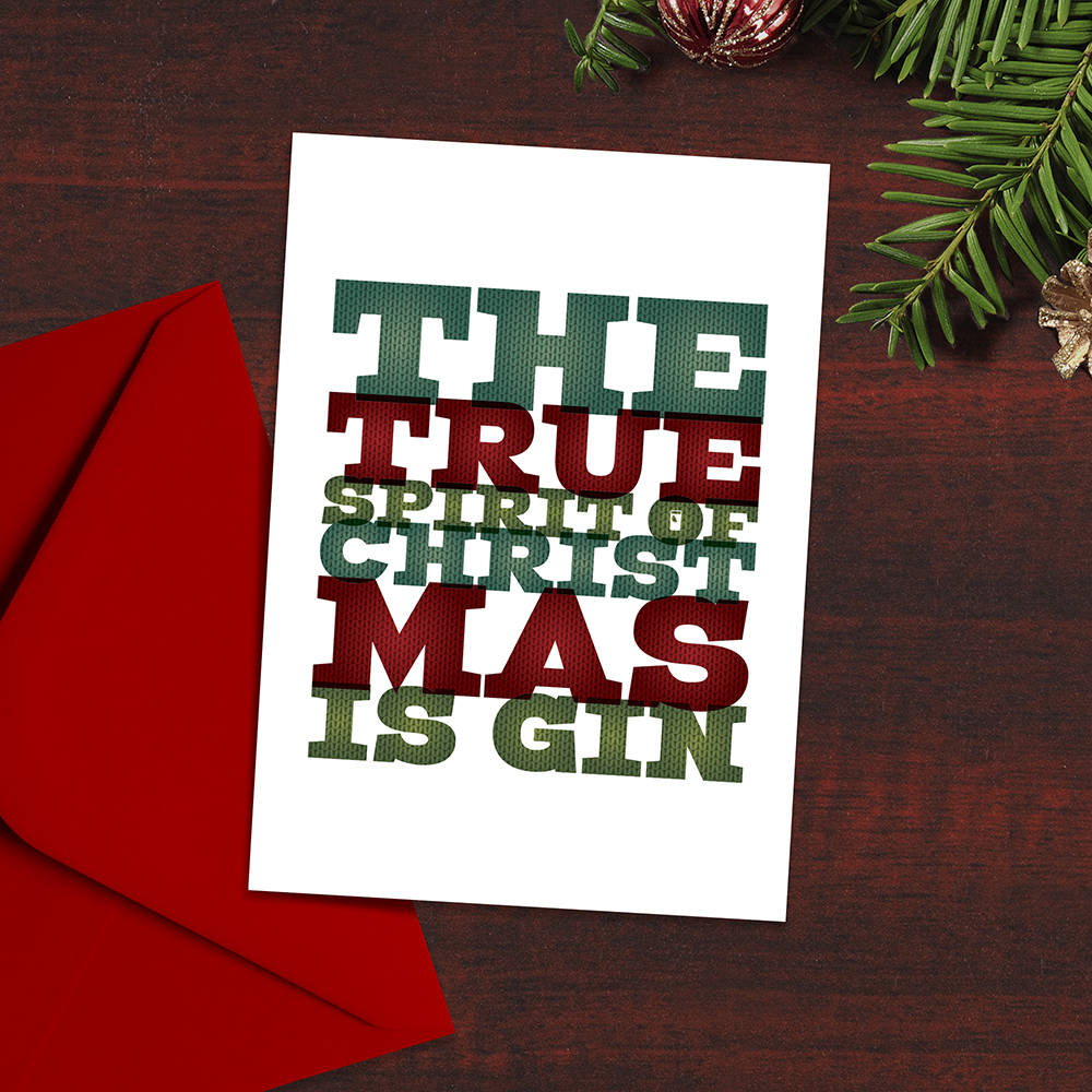 Funny Christmas Card for Gin Lover "The True Spirit of Christmas is Gin", Rude Christmas Card, Typography, Christmas Jumper, Modern Design,