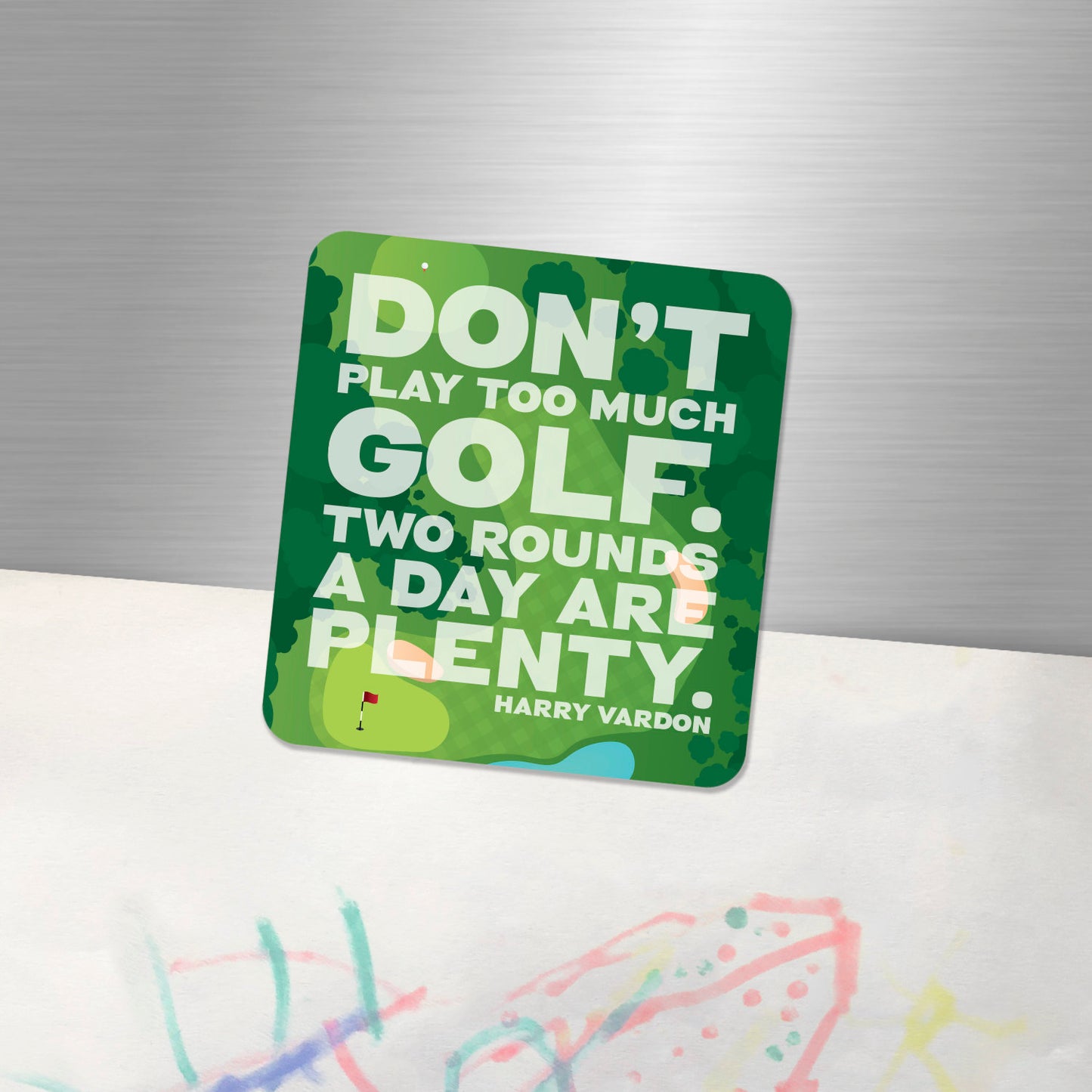 Inspirational Quote Fridge Magnet Golfing Quote - "Don't play too much golf. Two rounds a day are plenty." Harry Vardon