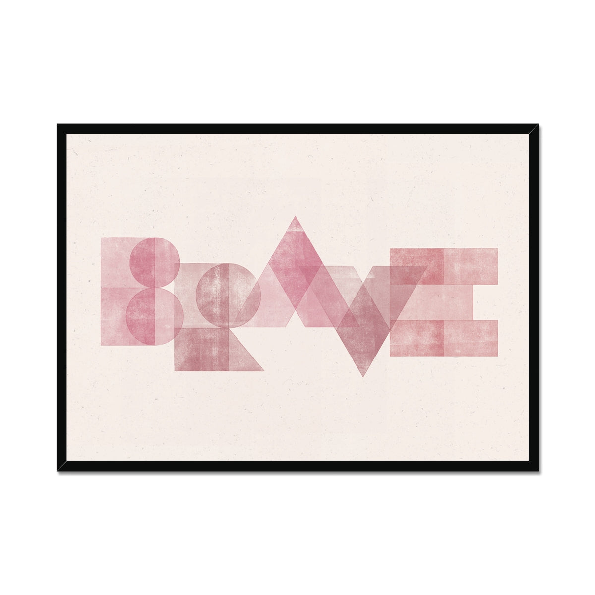 BRAVE - Geometric Typography Print