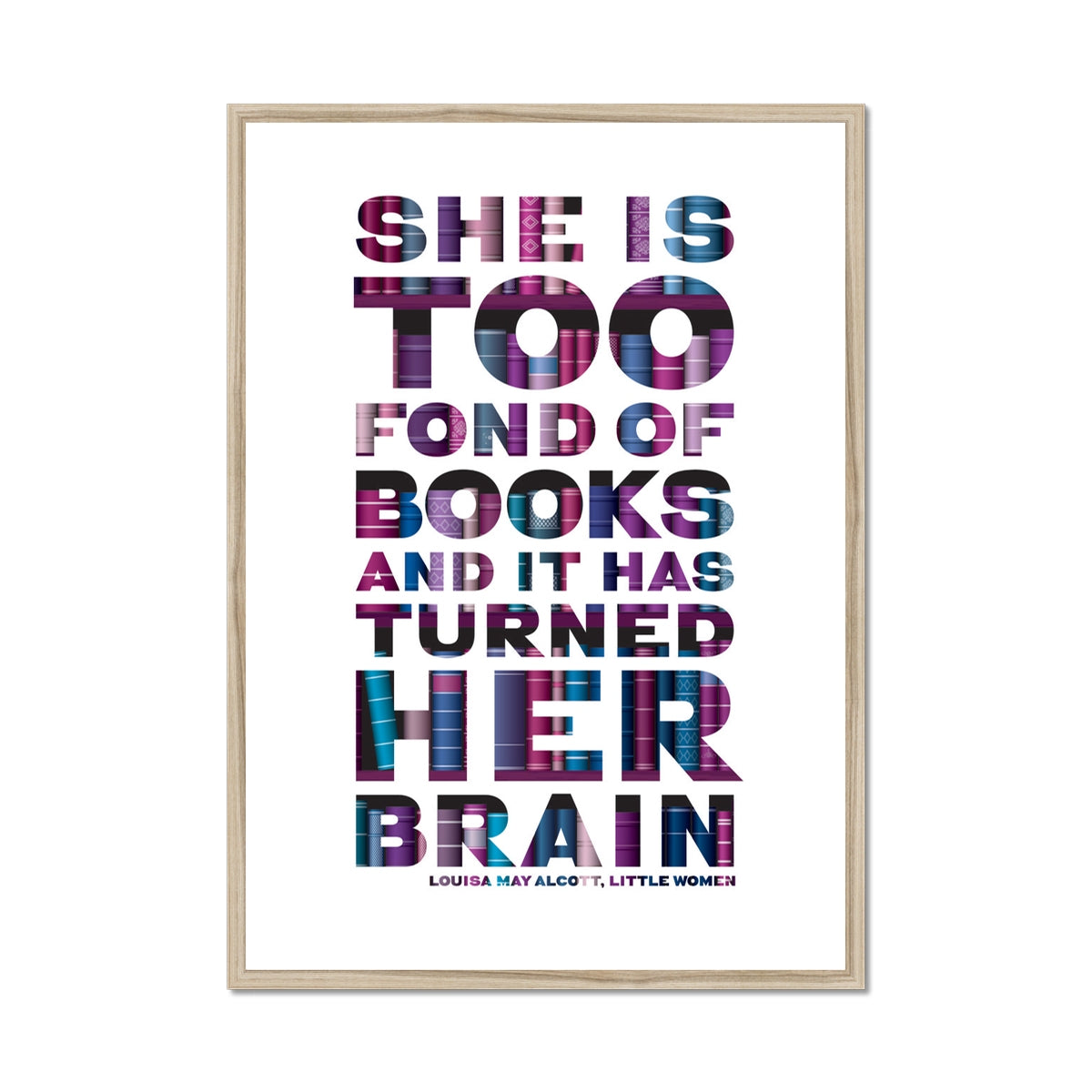 Too Fond of Books - Funny Quote Print