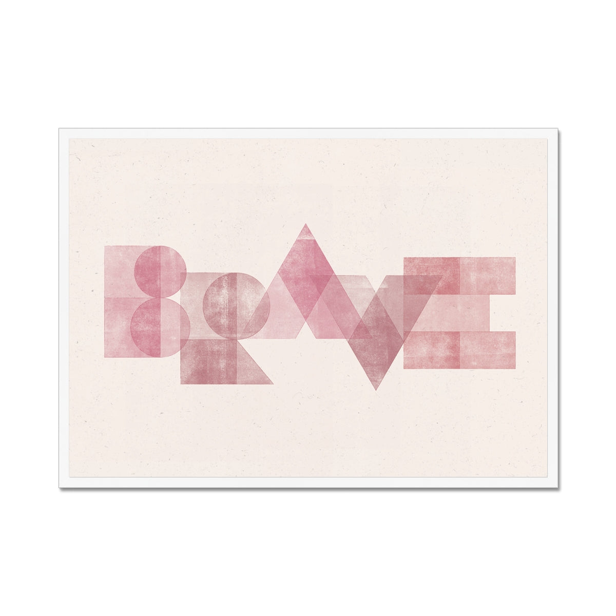 BRAVE - Geometric Typography Print