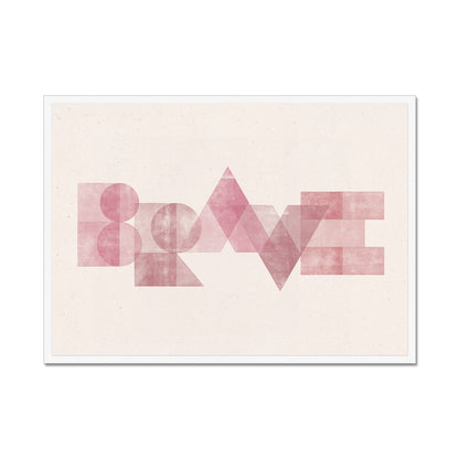 BRAVE - Geometric Typography Print