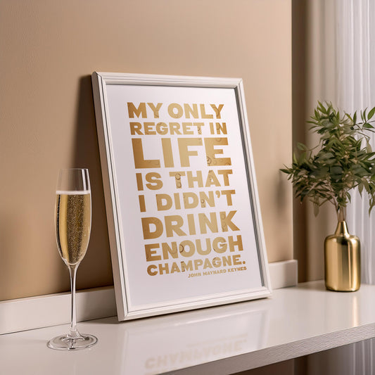 Funny Champagne Quote Print