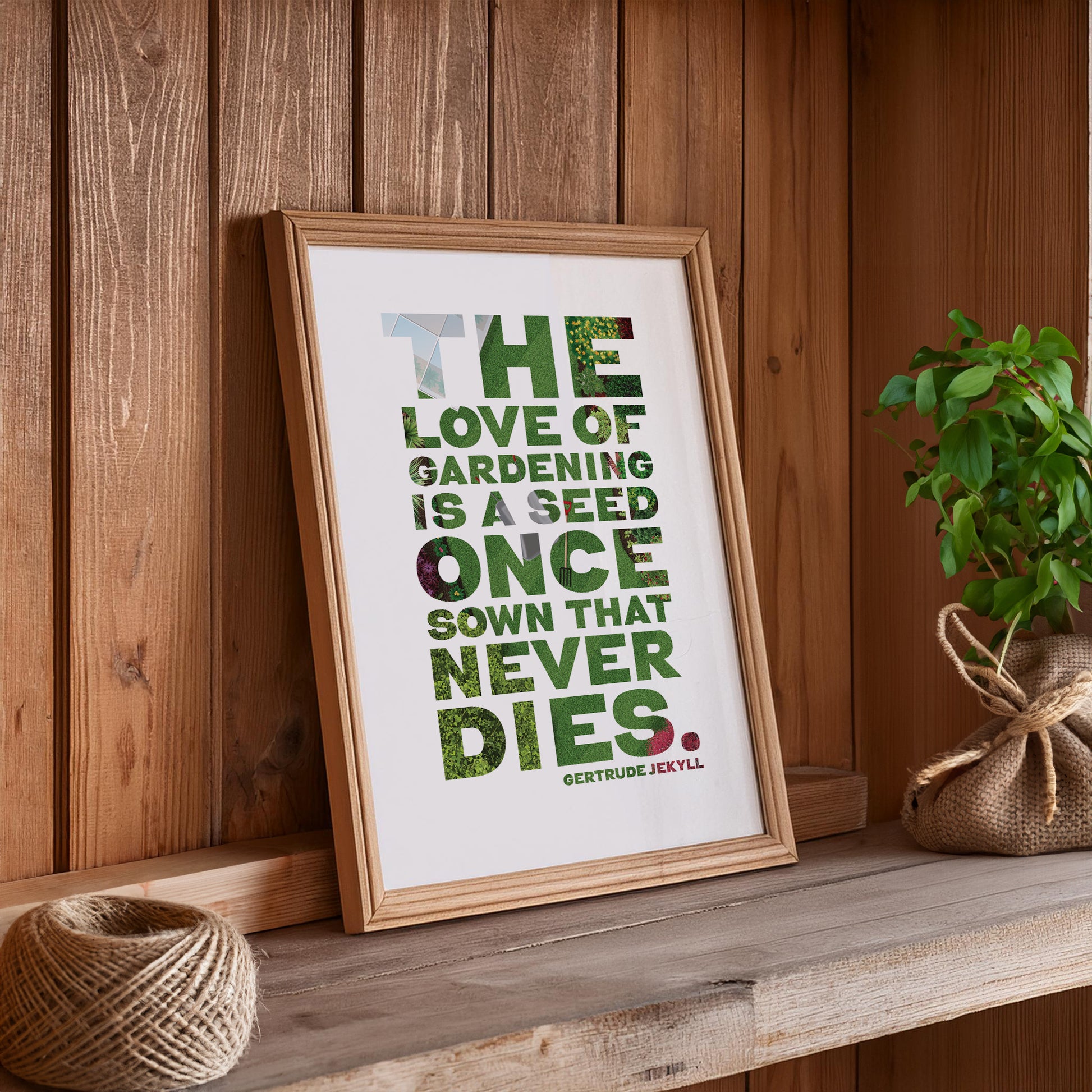 Gardeners Quote Print