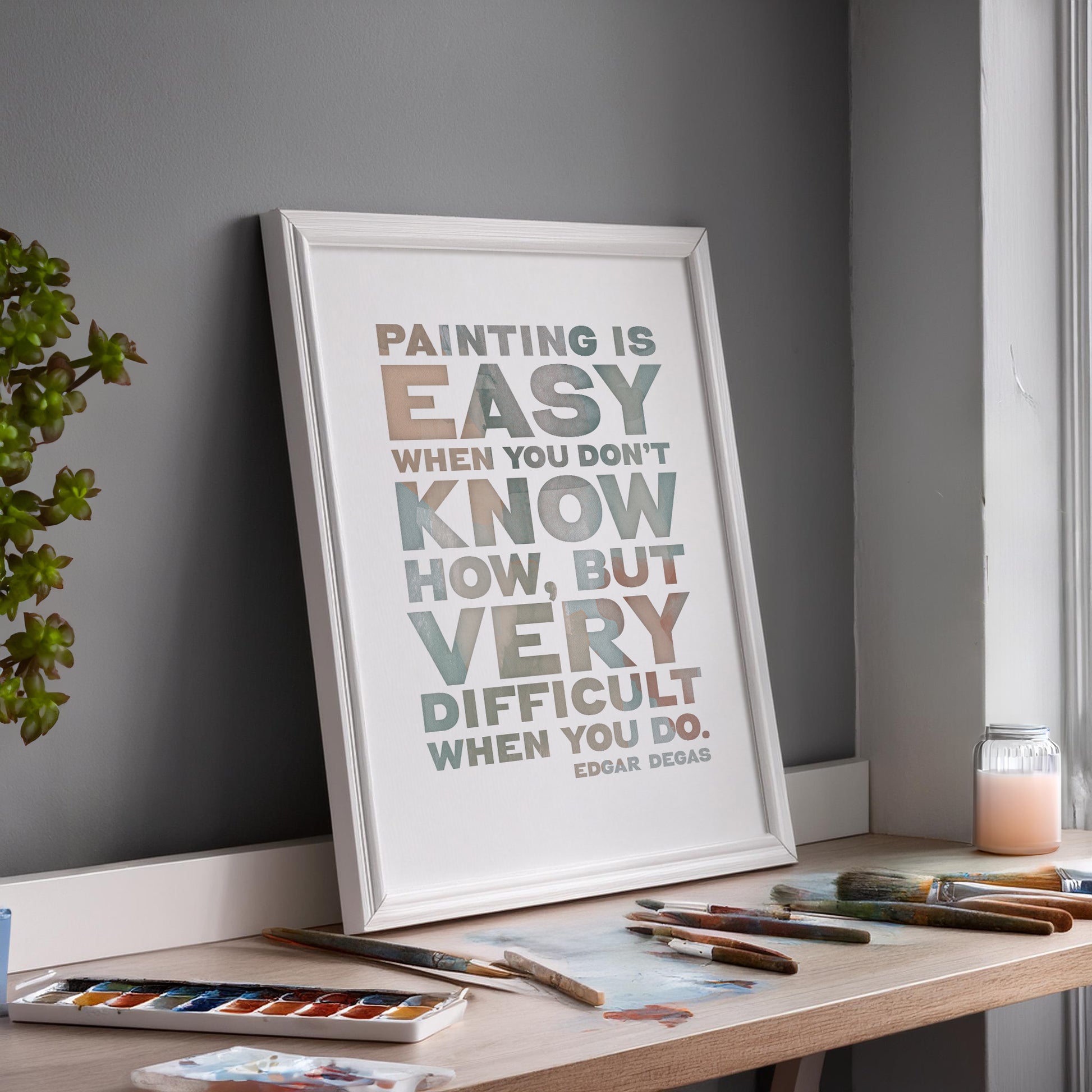 Painting Quote Print