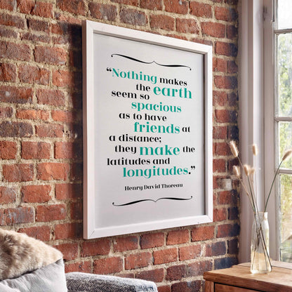 Henry David Thoreau - Distant Friends Quote Print