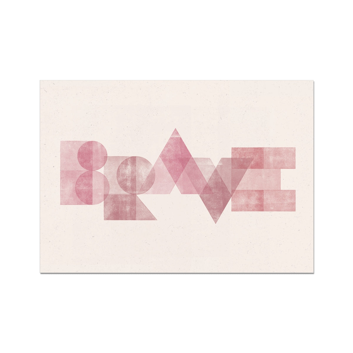 BRAVE - Geometric Typography Print