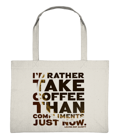 Coffee Lover Shopping Bag "I'd rather take coffee than compliments just now." Little Women