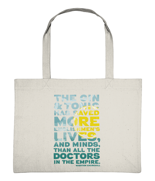 Gin & Tonic Shopping Bag featuring the quote "The Gin & Tonic has saved more Englishmen's lives, and minds, than all the Doctors in the Empire"