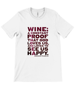 Canvas Unisex Crew Neck T-Shirt - Wine is constant proof that God loves us and likes to see us happy - Benjamin Franklin (RED)