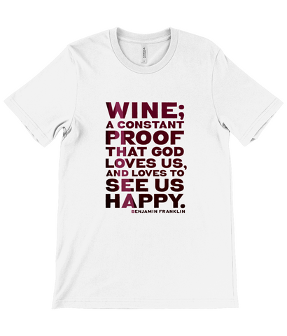 Canvas Unisex Crew Neck T-Shirt - Wine is constant proof that God loves us and likes to see us happy - Benjamin Franklin (RED)