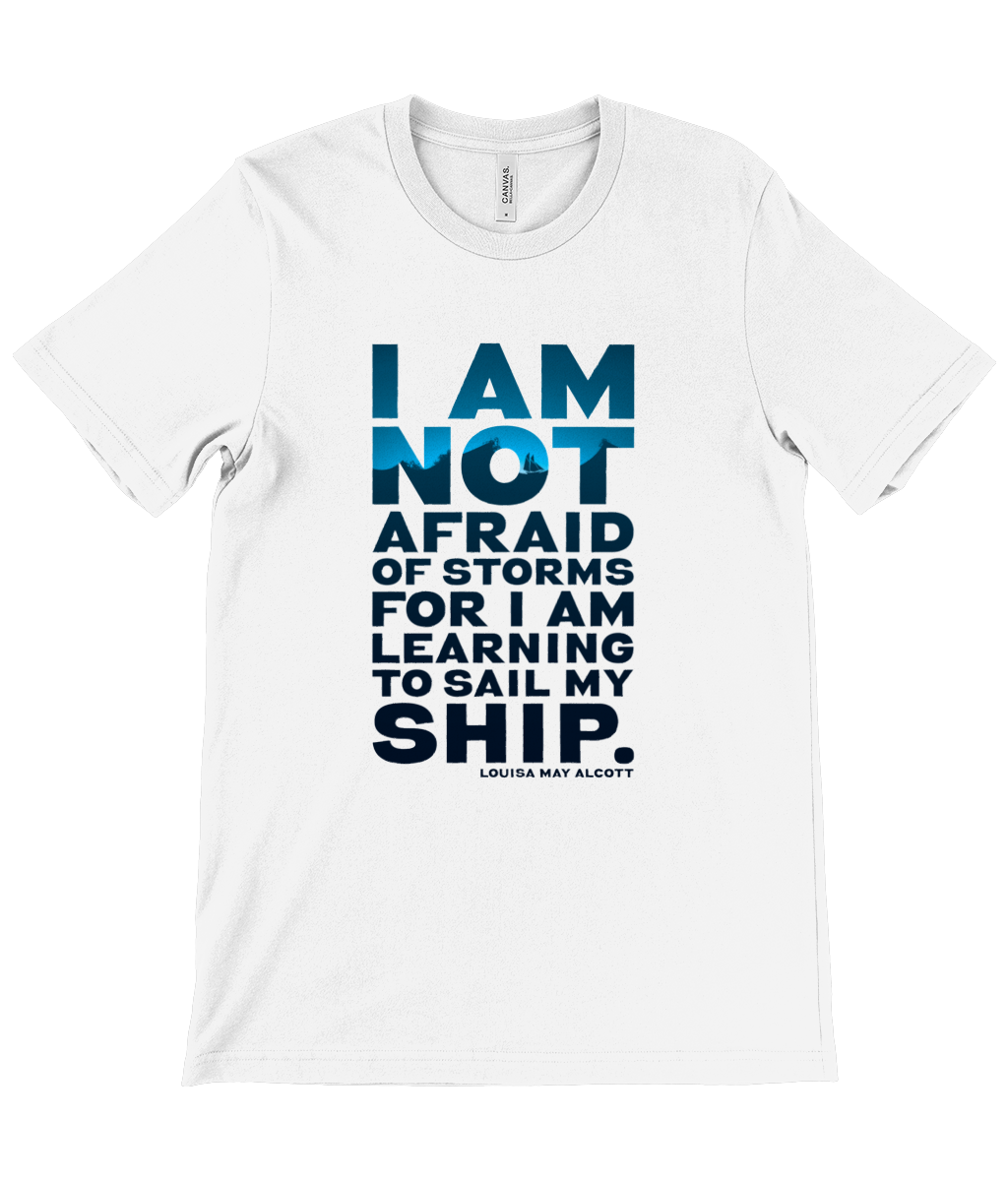 Canvas Unisex Crew Neck T-Shirt - "I am not afraid of storms for I am learning to sail my ship" Louisa May Alcott, Little Women