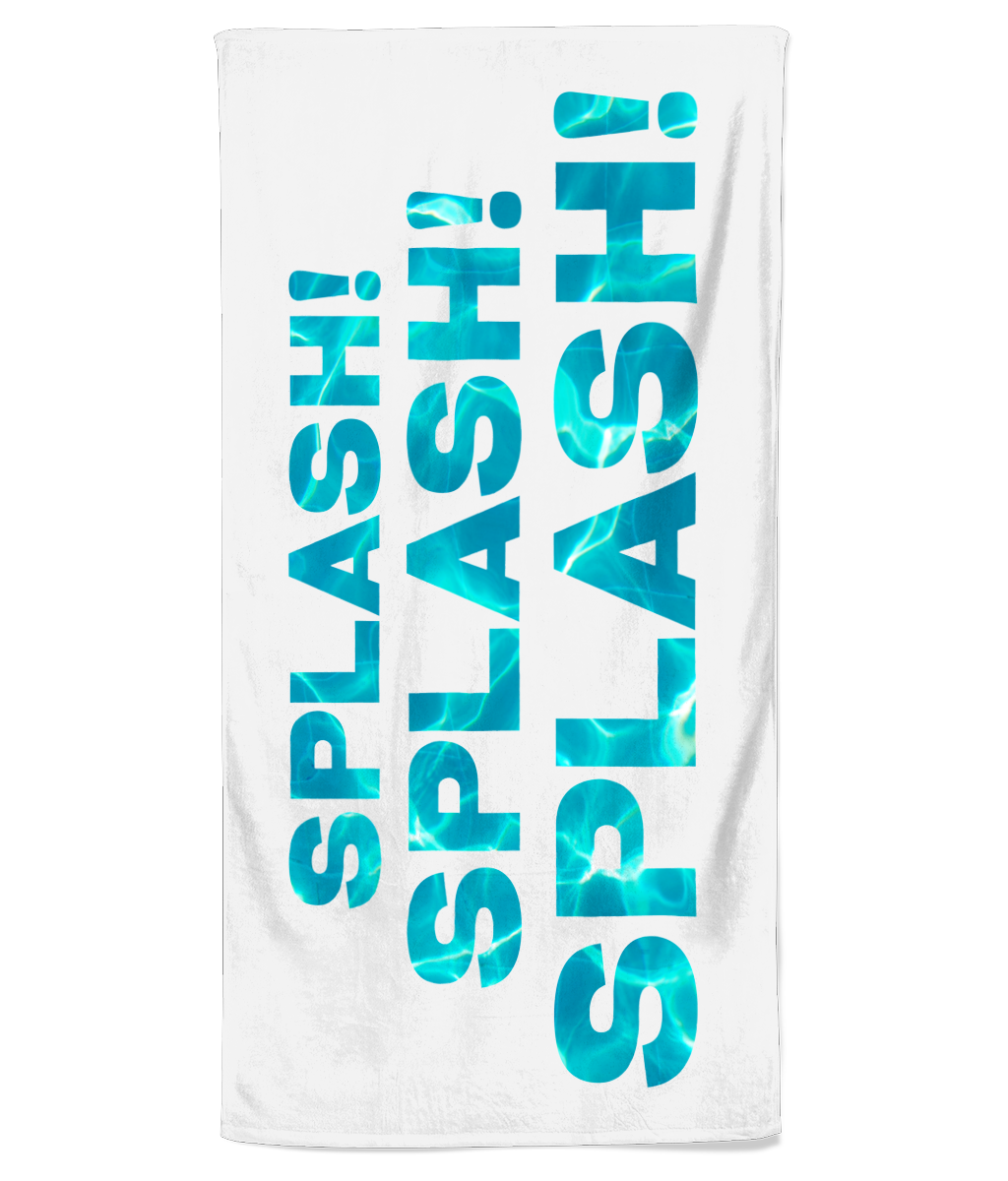 Beach Towel SPLASH SPLASH SPLASH gift for a swimmer,