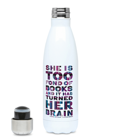 Little Women quote "She is too fond of books" 500ml Water Bottle