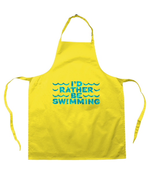 Apron I'D RATHER BE SWIMMING