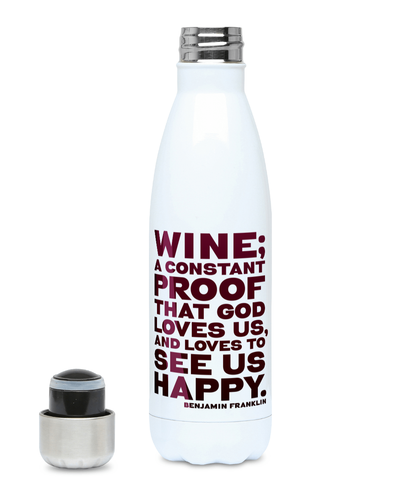 500ml Water Bottle -Wine is constant proof that God loves us and likes to see us happy - Benjamin Franklin (RED)