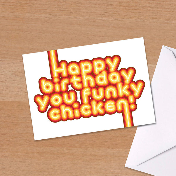 Happy Birthday card "Happy Birthday you Funky Chicken", Typographical Birthday Card, card for friend, Card for boyfriend, teen
