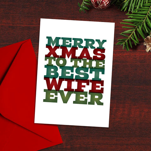 Merry Xmas to The Best Wife Ever, Merry Christmas, Christmas Jumper, Typographical Christmas cards