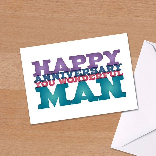 Happy Anniversary You Wonderful Man, Celebration, Love, Romance, Wedding Anniversary, couple, husband, boyfriend, Colourful, Typography,