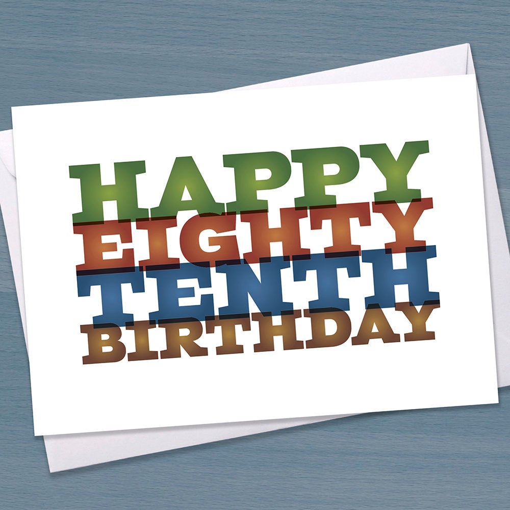 Funny 90th Birthday Card, Eighty Tenth, Big 9-0, Ninetieth birthday, Typographical, Greetings Card, Colourful