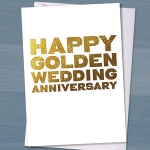 Happy Golden Wedding Anniversary / 50 years married / 50th wedding anniversary / Typography / Typographical
