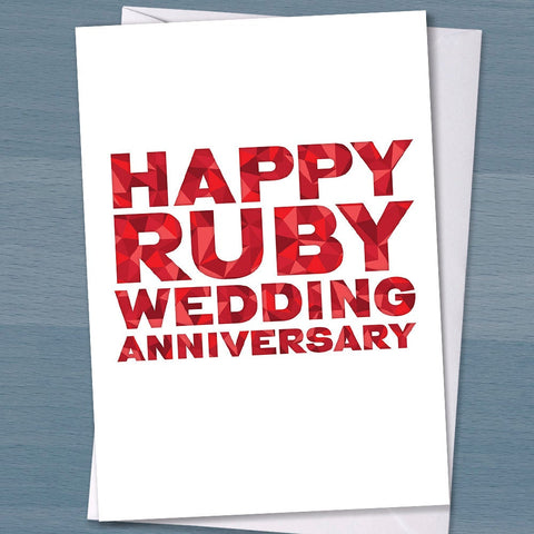 40th wedding anniversary - "Happy Ruby Wedding Anniversary"