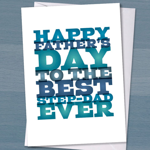 Happy Father's Day to the Best Step-Dad Ever, fathers day, father's day, step dad, best stepdad, unique father's day, step-father's day,