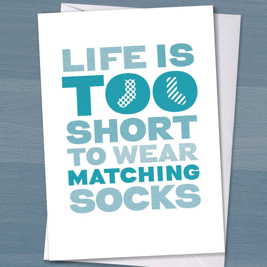 Funny Card, Life is too short to wear matching socks, life rules, friend, Motivation card, Typographic, Just Because card, Birthday card