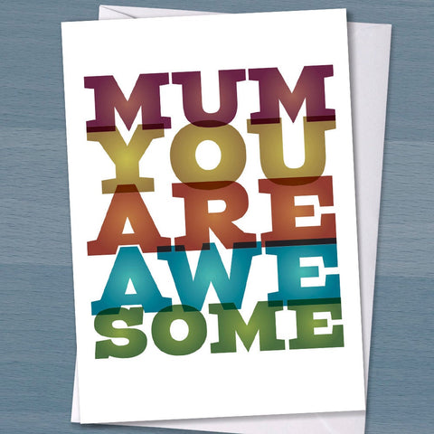 Mum you are Awesome, Mother's Day, Mum birthday card, Typographic, Mummy, Mother, First time Mum, New Mum, Mom, card for mum,