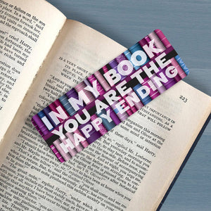 Romantic Bookmark - In My Book You are the Happy Ending, perfect to tell a book lover you love them