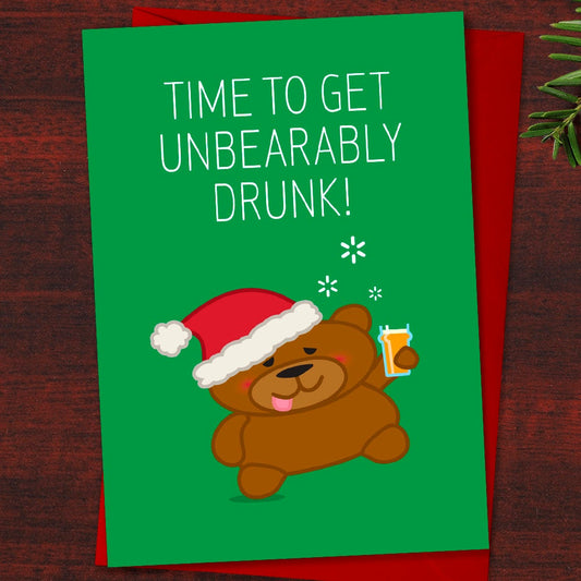 Funny Bear Christmas Card "Time to get Unbearably Drunk" Pun card, Gin Lover, Card for colleagues, Tipsy Animals in the Christmas Spirit