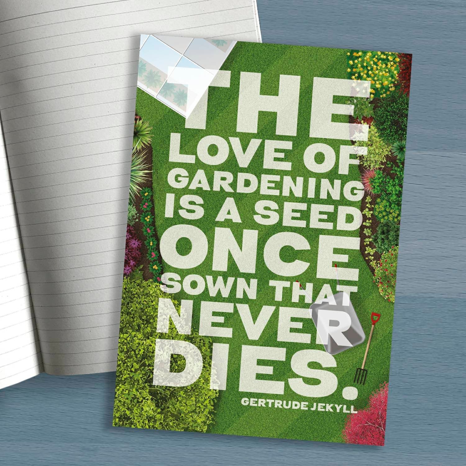 A5 notebook “The love of gardening is a seed once sown that never dies." Gertrude Jekyll Gift for Gardener